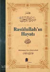 Rasulullah'ın Hayatı