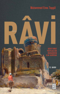 Râvi;Hicri İkinci Yüzyilda Bir Muhaddisin İlim Serüveni
