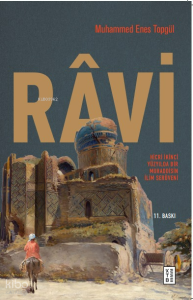 Râvi;Hicri İkinci Yüzyilda Bir Muhaddisin İlim Serüveni