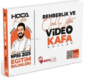 Rehberlik-Ve-Ozel-Egitim-Video-Kafa-Notlar-2023-Hoca-Kafasi-Yayinlari