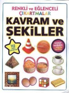 Renkli ve Eğlenceli Çıkartmalar - Kavramlar ve Şekiller