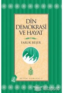 Din, Demokrasi ve Hayat