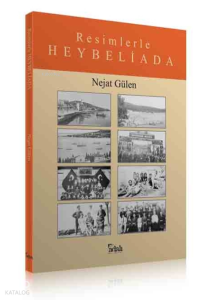 Resimlerle Heybeliada