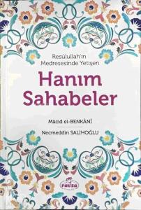 Resûlullah'ın Medresesinde Yetişen Hanım Sahabeler