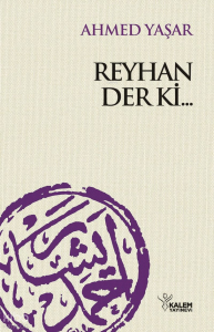 Reyhan Der Ki... (Ciltli)