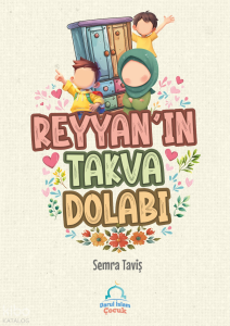 Reyyan’ın Takva Dolabı