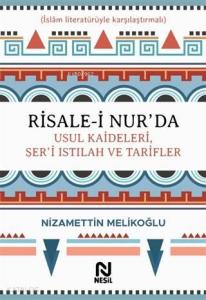 Risale-i Nur'da Usul Kaideleri, Şer'i Istılah ve Tarifler (Ciltli)