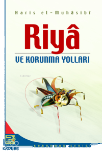 Riya ve Korunma Yolları