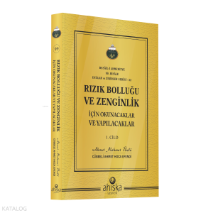 Rızık Bolluğu Ve Zenginlik İçin Okunacak Ve Yapılacaklar 1. Cilt