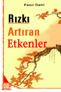 Rızkı Artıran Etkenler