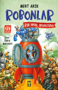 Robonlar 2 - Bir Hayal Operasyonu