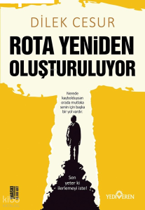 Rota Yeniden Oluşturuluyor