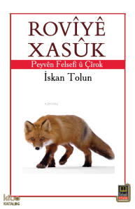 Rovîyê Xasûk Peyvên Felsefî Û Çîrok