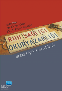 Ruh Sağlığı Okuryazarlığı;Herkes İçin Ruh Sağlığı