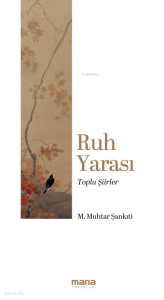 Ruh Yarası;Toplu Şiirler