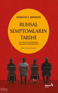 Ruhsal Semptomların Tarihi
