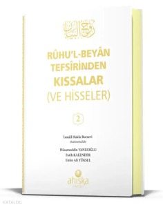 Ruhul Beyan Tefsirinden Kıssalar (ve Hisseler) 2. Cilt (Ciltli)