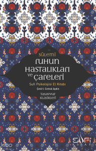 Ruhun Hastalıkları ve Çareleri