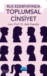 Rus Edebiyatında Toplumsal Cinsiyet