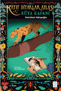Rüya Kapanı;Kayıp Diyarlar Atlası