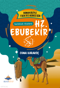 Sadakat Abidesi: Hz. Ebubekir