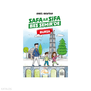 Safa ile Şifa Beş Şehir’de Bursa