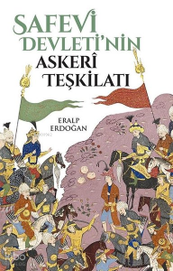 Safevi Devleti'nin Askerî Teşkilatı