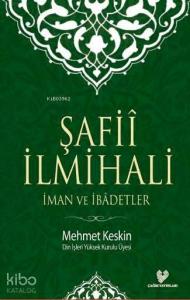 Şafiî İlmihali; İman ve İbadetler (küçük boy, karton kapak)