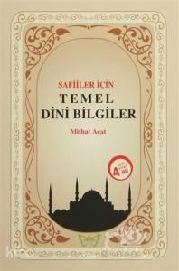 Şafiler İçin Temel Dini Bilgiler