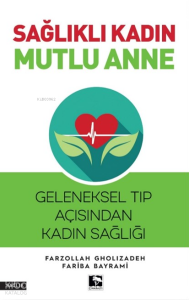 Sağlıklı Kadın Mutlu Anne