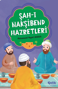 Şah-ı Nakşibend Hazretleri