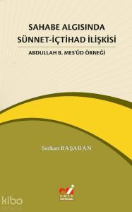 Sahabe Algısında Sünnet-İçtihad İlişkisi