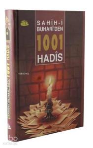 Sahih-i Buhari'den 1001 Hadis (Ciltli); Sahih-i Buhariden seçme
