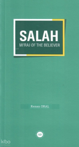 Salah Miraj Of The Believer (Müminin Miracı Namaz)