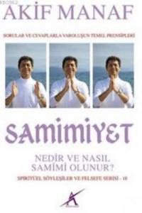 Samimiyet Nedir Ve Nasıl Samimi Olunur