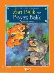Sarı Balık ve Beyaz Balık