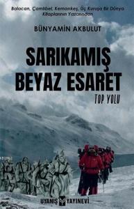 Sarıkamış Beyaz Esaret; Top Yolu