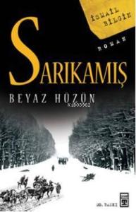 Sarıkamış; Beyaz Hüzün