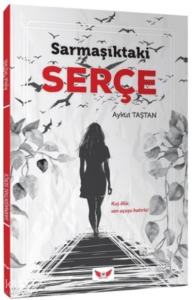 Sarmaşıktaki Serçe
