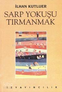 Sarp Yokuşu Tırmanmak