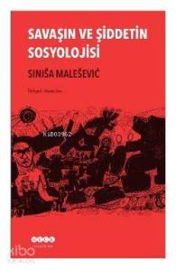 Savaşın ve Şiddetin Sosyolojisi
