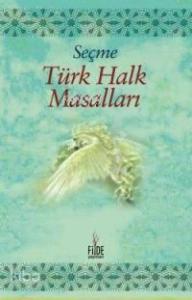 Seçme Türk Halk Masalları