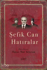Şefik Can Hatıralar