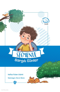 Seğmenle Sargılı Günler ;Değerli Hikayeler Saygı