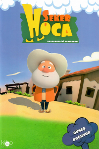 Şeker Hoca - Güneş Doğuyor