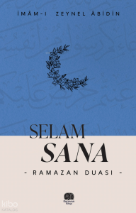 Selam Sana "Ramazan Duası"