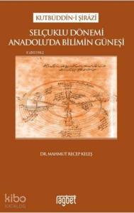 Selçuklu Dönemi Anadolu'da Bilimin