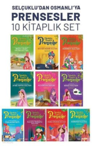 Selçuklu'dan Osmanlı'ya Prensesler Seti - 10 Kitap Takım