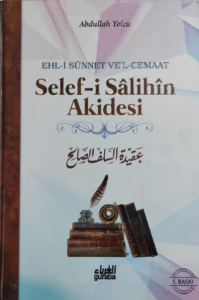 Selefi Salihin Akidesi; Ehli Sünnet Vel Cemaat