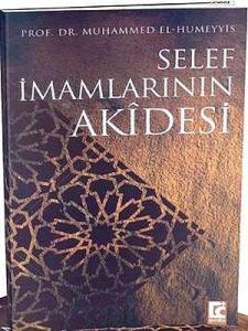 Selef İmamlarının Akîdesi